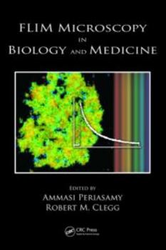 Hardcover FLIM Microscopy in Biology and Medicine Book