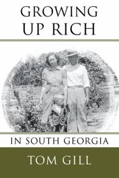 Paperback Growing Up Rich: In South Georgia Book