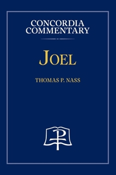 Joel - Concordia Commentary