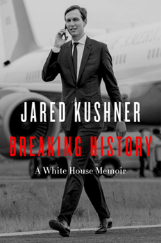 Hardcover Breaking History: A White House Memoir Book