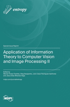 Application of Information Theory to Computer Vision and Image Processing II