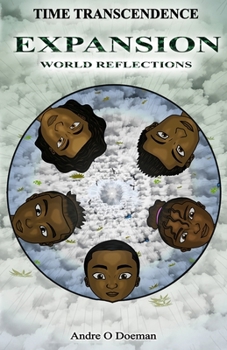 Paperback Time Transcendence: Expansion: World Reflections Book