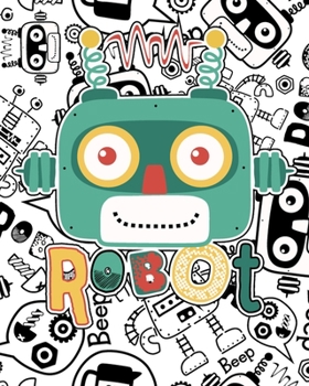 Robot: Fun Coloring Pages for Robot Loving Kids and Best Relaxing Coloring  Book for Boys