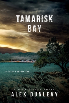 Tamarisk Bay (Nick Fisher Novels)