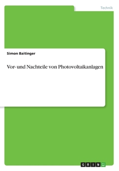 Paperback Vor- und Nachteile von Photovoltaikanlagen [German] Book