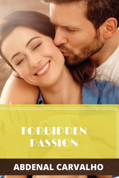 Paperback Forbidden Passion: Fiction Romance Book