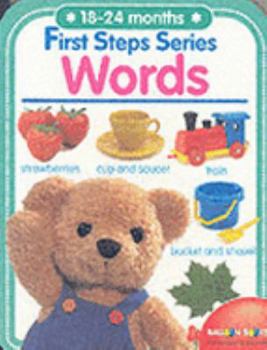 Hardcover Words (18-24 Months) (First Steps Series: 18-24 Months) Book