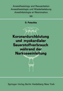 Paperback Koronardurchblutung Und Myokardialer Sauerstoffverbrauch Während Der Narkoseeinleitung [German] Book