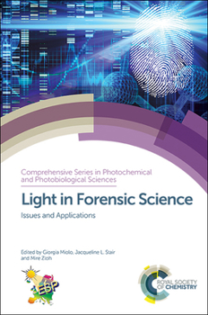 Hardcover Light in Forensic Science: Issues and Applications Book