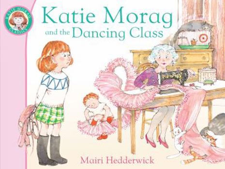 Paperback Katie Morag and the Dancing Class Book