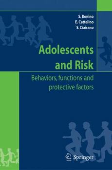 Paperback Adolescents and Risk: Behaviors, Functions and Protective Factors Book