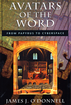 Paperback Avatars of the Word: From Papyrus to Cyberspace Book