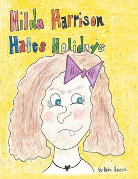 Paperback Hilda Harrison Hates Holidays Book