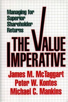 Hardcover Value Imperative: Managing for Superior Shareholder Returns Book