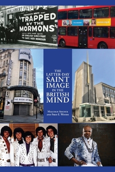 Paperback The Latter-day Saint Image in the British Mind Book