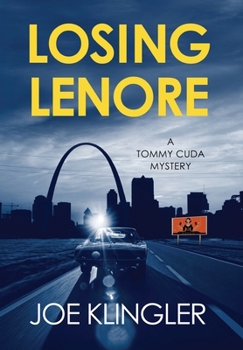 Losing Lenore (A Tommy Cuda Mystery)