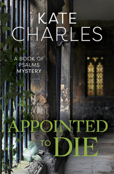 Appointed to Die - Book #3 of the Book of Psalms Mystery