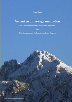Paperback Gedanken unterwegs zum Leben [German] Book