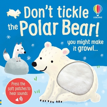 Board book Don't Tickle the Polar Bear! Book