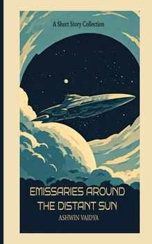 Paperback Emissaries Around the Distant Sun: A Short Story Collection Book