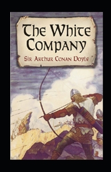 Paperback The White Company Annotated Book