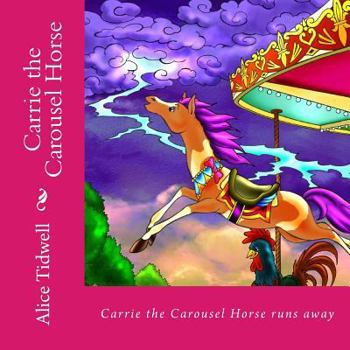 Paperback Carrie the Carousel Horse Book