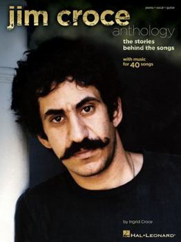 Paperback Jim Croce Anthology: The Stories Behind the Songs Book