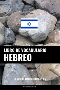 Paperback Libro de Vocabulario Hebreo: Un Método Basado en Estrategia [Spanish] Book