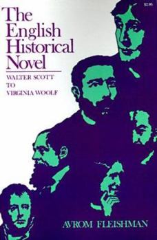 Paperback The English Historical Novel: Walter Scott to Virginia Woolf Book
