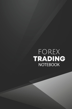 Forex Trading Notebook: Best Gift Blank Lined Journal/Notebook