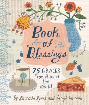 Hardcover Book of Blessings: 75 Graces from Around the World Book