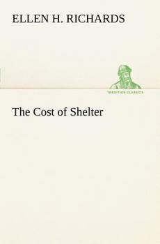 The Cost of Shelter