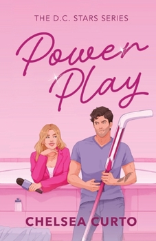 Power Play: A Grumpy Sunshine Marriage of Convenience Romance (D.C. Stars)