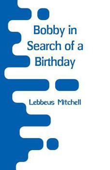 Paperback Bobby in Search of a Birthday Book