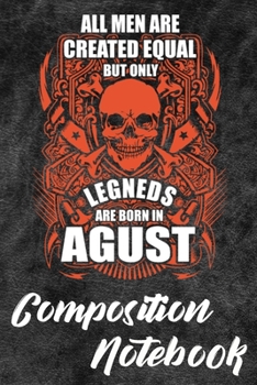 Paperback Composition Notebook: 110 Blank Lined Papers - 6x9 Personalized Customized Composition Notebook Journal Gift For Person Who Born In August Book