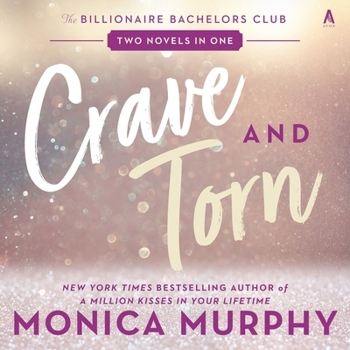 Audio CD Crave and Torn: The Billionaire Bachelors Club Book