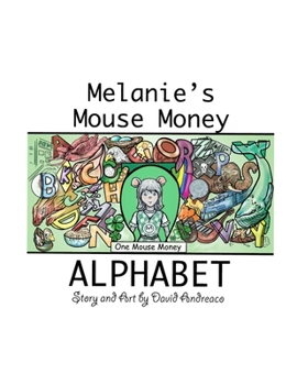 Paperback Melanie's Mouse Money Alphabet Book
