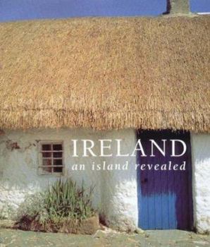 Hardcover Ireland: An Island Revealed Book