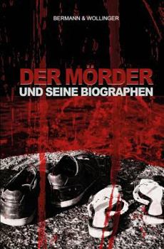 Paperback Der Mörder und seine Biographen: Psychothriller [German] Book