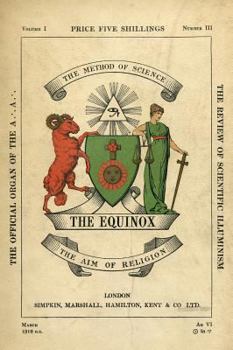 Hardcover The Equinox: Keep Silence Edition, Vol. 1, No. 3 Book