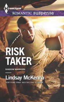 Risk Taker - Book #3 of the Shadow Warriors