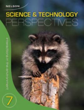 Paperback Nelson Science and Technology Perspectives 7: Interactions in the Environment Module Book
