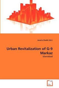 Paperback Urban Revitalization of G-9 Markaz Book