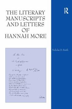 Hardcover The Literary Manuscripts and Letters of Hannah More Book