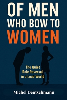 "Of Men Who Bow To Women": The Quit Role Reversal in a Loud World