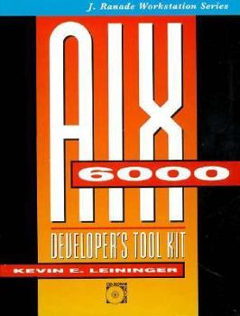 Hardcover Aix/6000 Developer's Tool Kit (J. Ranade Workstation Series) Book
