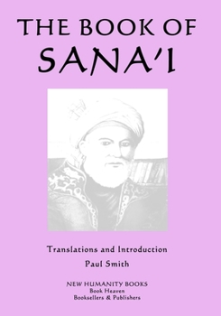 Paperback The Book of Sana'i Book