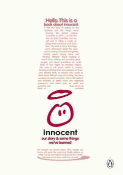 Paperback A Book about Innocent: Our Story and Some Things We've Learned Book