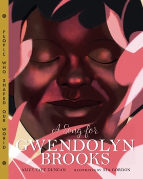 Hardcover A Song for Gwendolyn Brooks: Volume 3 Book