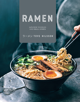 Hardcover Ramen: Japanese Noodles & Small Dishes Book